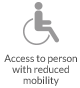 Access to person with reduced mobility